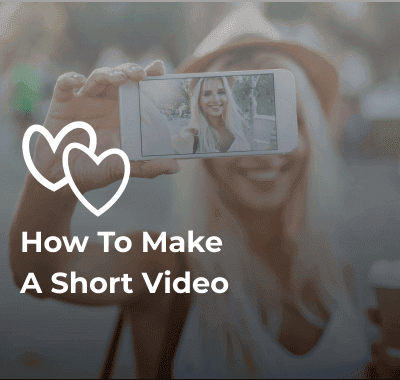 How To Make A Short Video Of Yourself